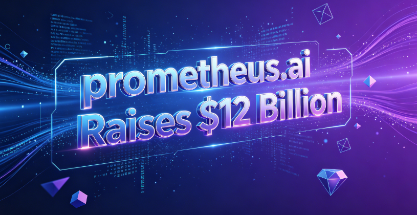 DomainNews24's tweet photo. Major Funding Round!💰
California-based AI company Prometheus (prometheus .ai) has secured $12 billion in Series B funding, complementing its $6.2 billion Series A round, bringing its post-money valuation to $41 billion. This signals a new wave of investment in industrial AI!🌐 https://t.co/hUxeVD5u2N
