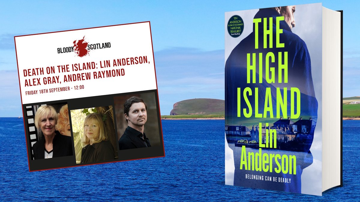 BookDuke's tweet photo. Lin Anderson features Book 1 in her new spin-off series THE HIGH ISLAND at BLOODY SCOTLAND in Stirling on 18th September. It's a 'Death on the Island' event with authors Alex Grey and Andrew Raymond. Tickets:- https://t.co/bhq4WQOhxK  #BloodyScotland #LinAnderson #TheHighIsland https://t.co/9rewm8jzBW