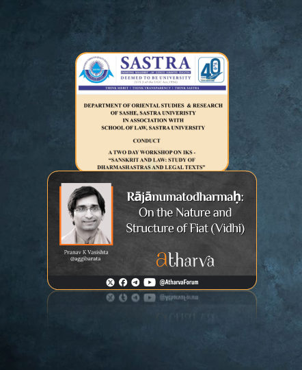 AtharvaForum's tweet photo. राजानुमतो धर्मः : On the Nature and Structure of Fiat (Vidhi) | Pranav K. Vasishta @aggibarata 

W A T C H https://t.co/6oGCuBTnY7 https://t.co/71WioG4pON