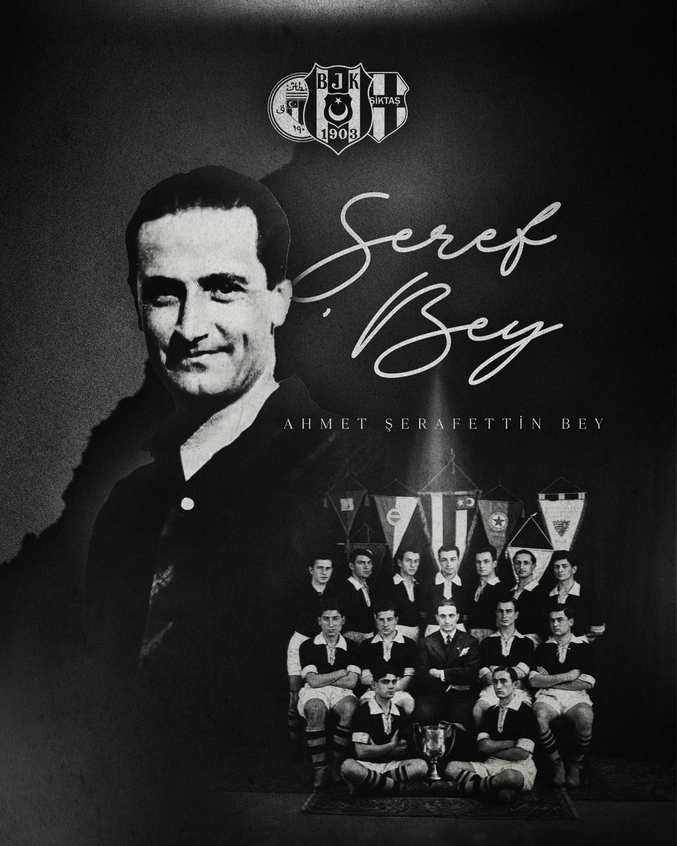 Besiktas's tweet photo. Futbol şubemizin kurucusu, futbol takımımızın ilk kaptanı ve aynı zamanda teknik direktörlüğünü yapan ‘’Beşiktaş’ın ŞEREF’i’’ Ahmet Şerafettin Bey’i (Şeref Bey) vefatının 93. yıl dönümünde saygıyla ve rahmetle anıyoruz. https://t.co/2ZIG0k5YIh