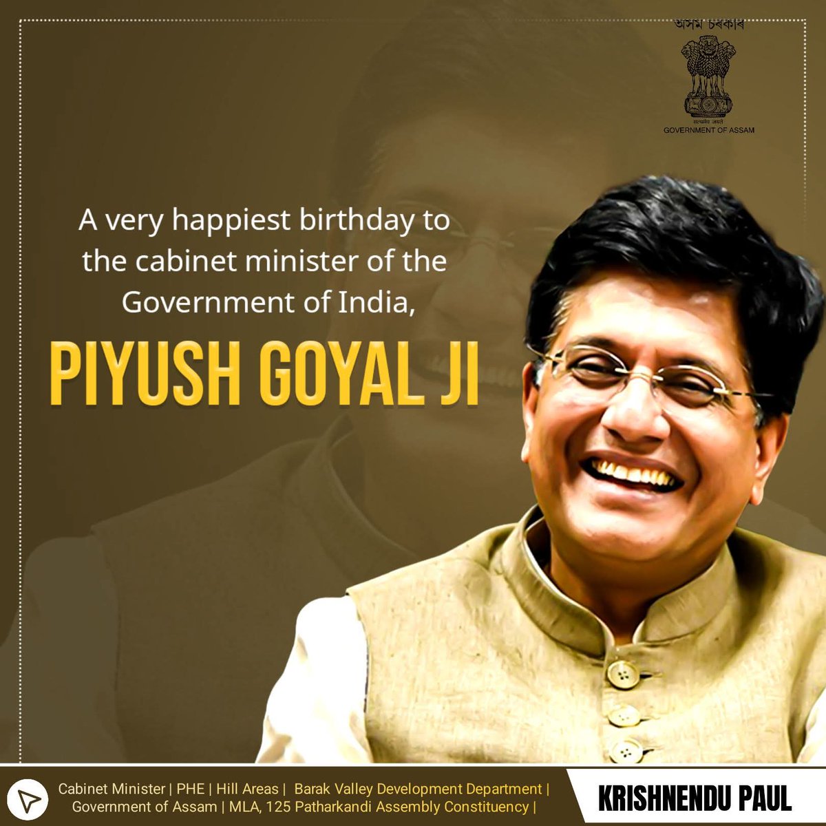 KPaulAssam's tweet photo. Warm birthday greetings to Hon'ble Union Minister Shri @PiyushGoyal Ji.

Your visionary leadership, dedication to nation-building, and relentless efforts towards India's economic growth continue to inspire millions. 

May you be blessed with good health, happiness, and many more years of service to the nation.