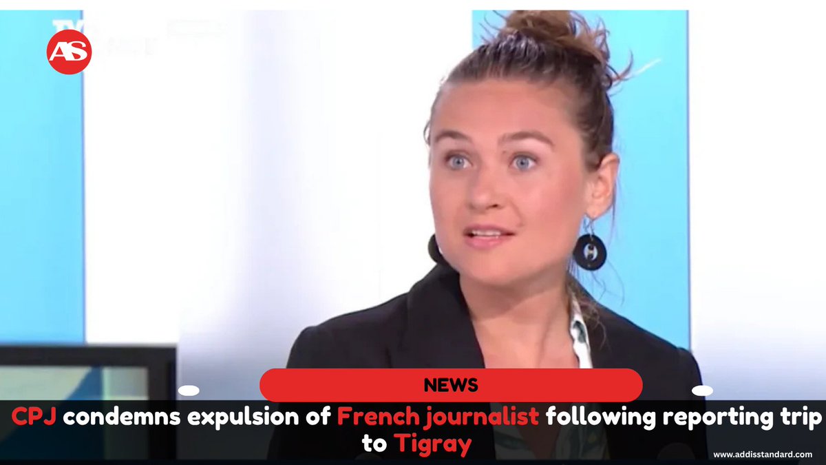 addisstandard's tweet photo. News: CPJ condemns expulsion of #French journalist following reporting trip to #Tigray

The Committee to Protect Journalists (#CPJ) has condemned Ethiopia's expulsion of French journalist #Augustine_Passilly following a reporting trip to Tigray, calling on authorities to reverse the decision and allow her to continue reporting in the country.

#Passilly, a correspondent for the French #Catholic_daily #La_Croix, left #Ethiopia on 11 June after authorities revoked her press accreditation and residence permit and issued her an exit visa. The measures followed a reporting trip to #Shire, in Tigray, from 03 to 06 June, where she had traveled to report on residents' concerns over the possibility of renewed conflict in the region.

https://t.co/eH6TVIzTE2