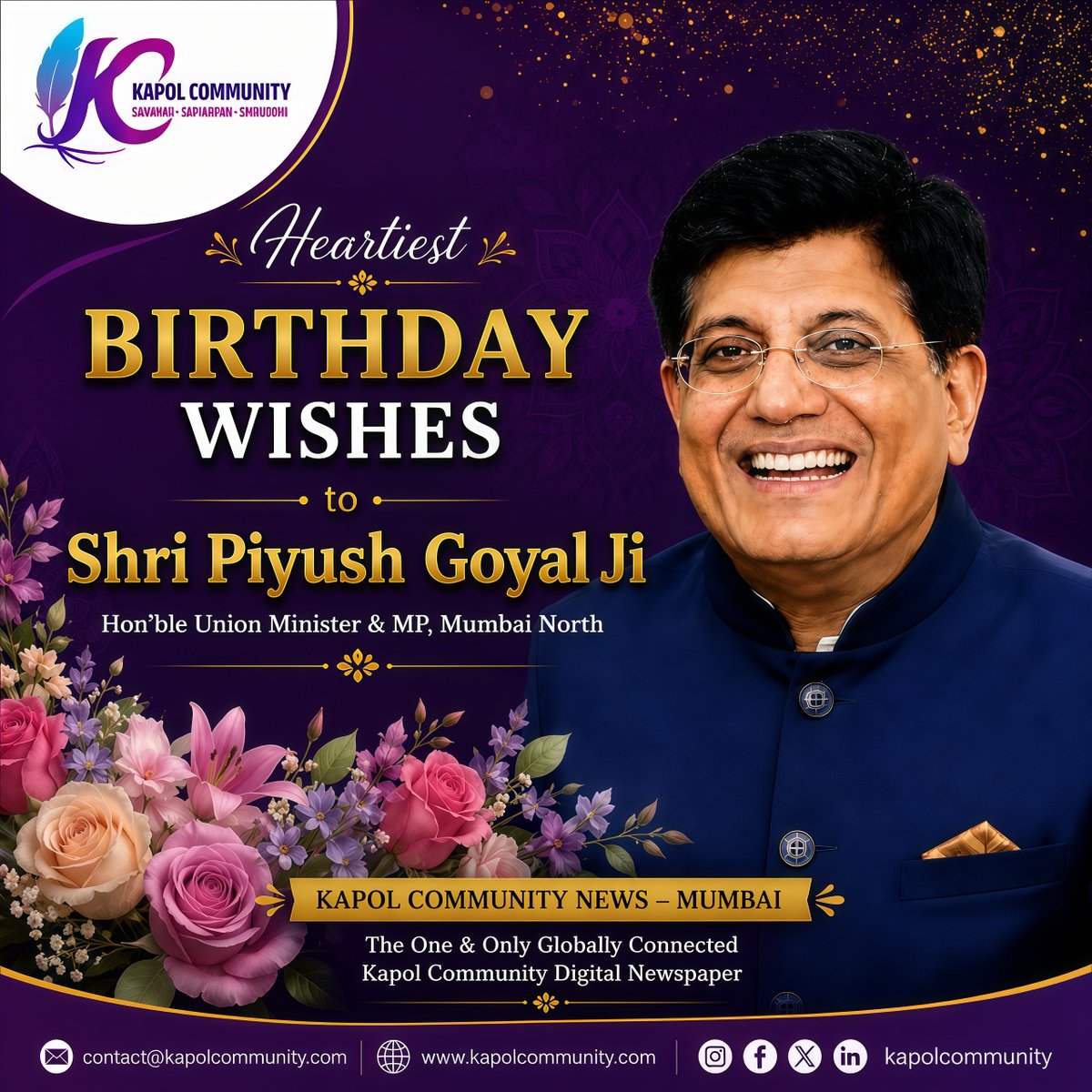 KapolCommunity's tweet photo. Happy Birthday to Union Minister &amp; Mumbai North MP, ShriPiyushGoyal Ji!

A visionary leader shaping India's future. Your dedication to nation-building inspires us all. Wishing you good health and continued success.

Jai Hind!
@PiyushGoyal 
#PiyushGoyal  #Leadership #IndiaGrowth https://t.co/rVoauouSrW