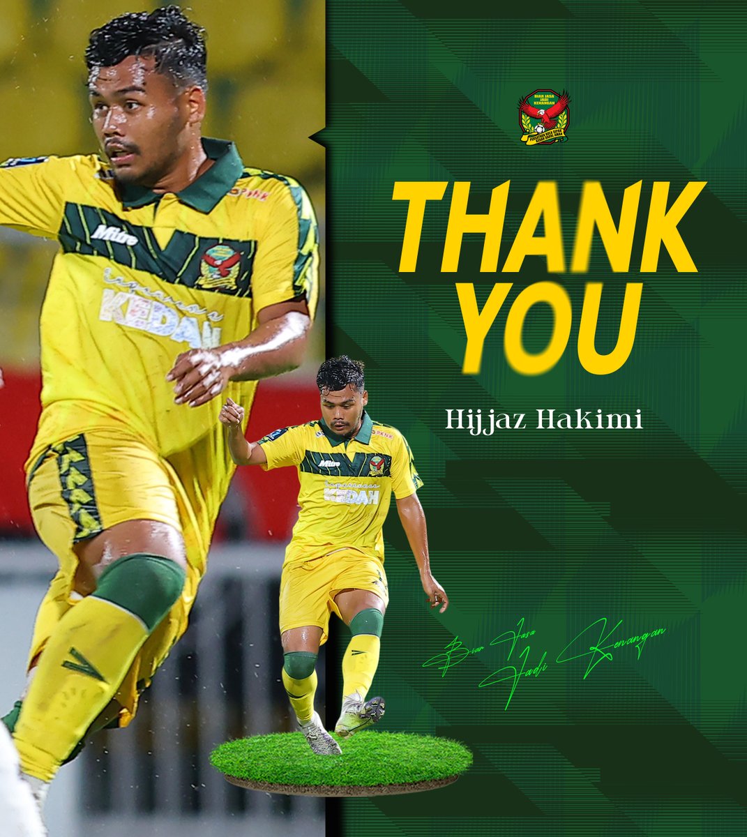 official_kfa's tweet photo. 𝐓𝐇𝐀𝐍𝐊 𝐘𝐎𝐔 𝐇𝐈𝐉𝐉𝐀𝐙

Persatuan Bolasepak Kedah Darul Aman (KFA) merakamkan ucapan terima kasih kepada Hijjaz Hakimi Romdan atas segala sumbangan dan komitmen bersama pasukan sepanjang musim 2025/26. https://t.co/wSTBxyxOGR