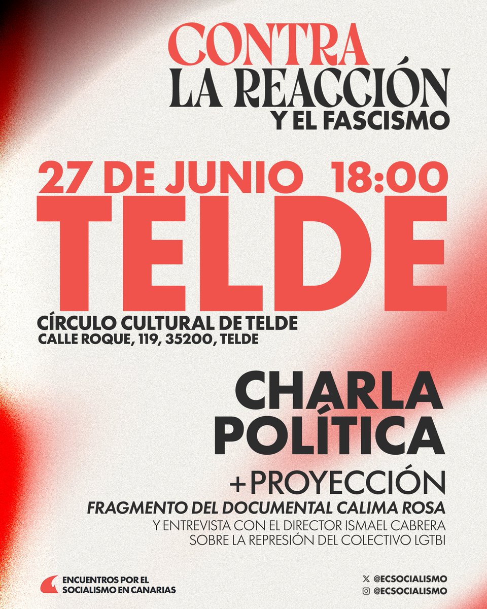 ecsocialismo's tweet photo. 🚩 CONTRA LA REACCIÓN Y EL FASCISMO

 La semana que viene nos vemos en Telde.  

📍 Círculo Cultural de Telde. C/Roque, 119. 
🗓️ 27 de junio
⏰ 18:00 https://t.co/mMofWhHanu