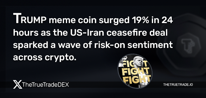 TheTrueTradeDEX's tweet photo. $TRUMP meme coin surged 19% in 24 hours as the US-Iran ceasefire deal sparked a wave of risk-on sentiment across crypto.
Politics and price action closer than ever. 👀
#TRUMP #Crypto #Iran #Memecoin https://t.co/oHhbSMhgQ5