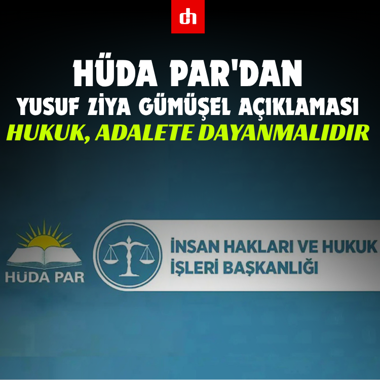 Dogruhaber's tweet photo. HÜDA PAR'dan Yusuf Ziya Gümüşel açıklaması: Hukuk, adalete dayanmalıdır
 https://t.co/wlYRo8iP90 https://t.co/X6p3LBg08o