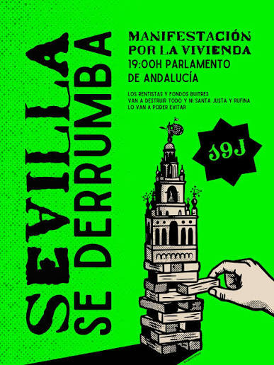 danivaldivia15's tweet photo. La cartelería de la manifestación por la vivienda en Sevilla. 

Qué cosa más grande. Como para no llenar las calles el viernes que viene. https://t.co/BRoAjZgdTj
