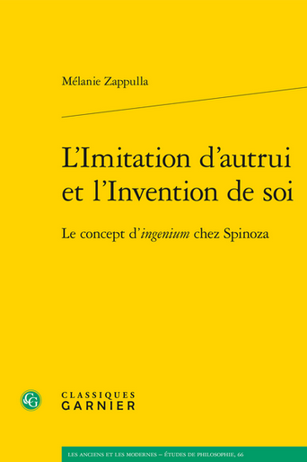 PhilosophieActu's tweet photo. [Recension] Emmanuel Cheiron, L’imitation d’#autrui et l’invention de #soi
A propos de : Mélanie Zappulla, L’imitation d’autrui et l’invention de soi : le concept d’#ingenium chez #Spinoza, Classiques Garnier, 2025
🔸https://t.co/Uv17JNfExB

via @ActuPhilosophia @EditionsCG https://t.co/ELbgshrbPm