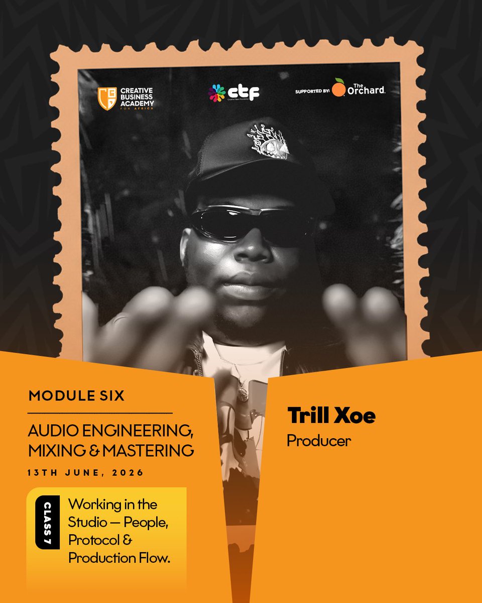 cbaforafrica's tweet photo. We are excited to announce the #CBAForAfrica26 Faculty Guests for Class 7 of our Module 6 today!

TMXO ; Music Producer/DJ

Trill Xoe (@TrillXoe ); Producer.

Moderator: Levite Osadebey (@Osadebey_ ); Music Producer, Mix &amp; Mastering Engineer. https://t.co/nVLB1bsHaT