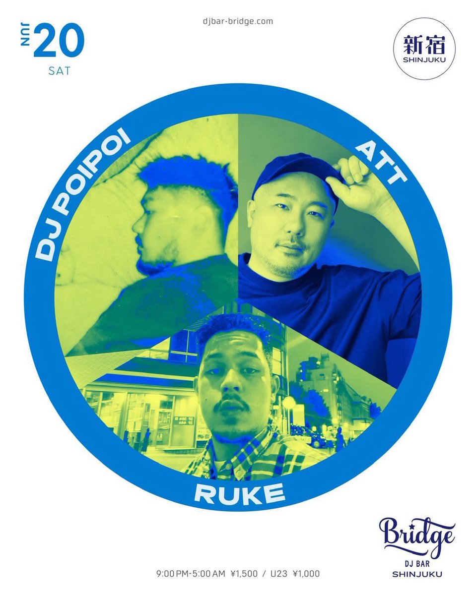 attdj's tweet photo. POIPOI、RUKEとブリッジ新宿でDJします。初です。ブリッジに合いそうなハウス持っていきます。遊び来てね〜！

2026.06.20 SAT
at Bridge Shinjuku
OPEN 21:00
DOOR ¥1500 | U-23 ¥ 1000
GENRE House

DJ:
DJ POIPOI
ATT
RUKE https://t.co/VocQ2Am2he