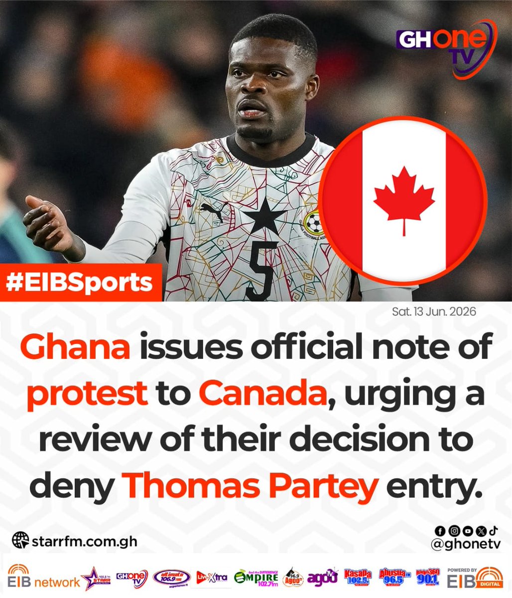 Authenticdj_09's tweet photo. Ghana issues official note of protest to Canada, over Thomas Partey Visa denied. https://t.co/UEEPl8WAKL