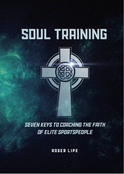 RogerDLipe's tweet photo. This book contains vital information for those serving elite sportspeople - 

Soul Training: Seven Keys To Coaching The Faith Of Elite Sportspeople. 

Available now - https://t.co/cBK1T1R0dO https://t.co/3omHqt92Wi