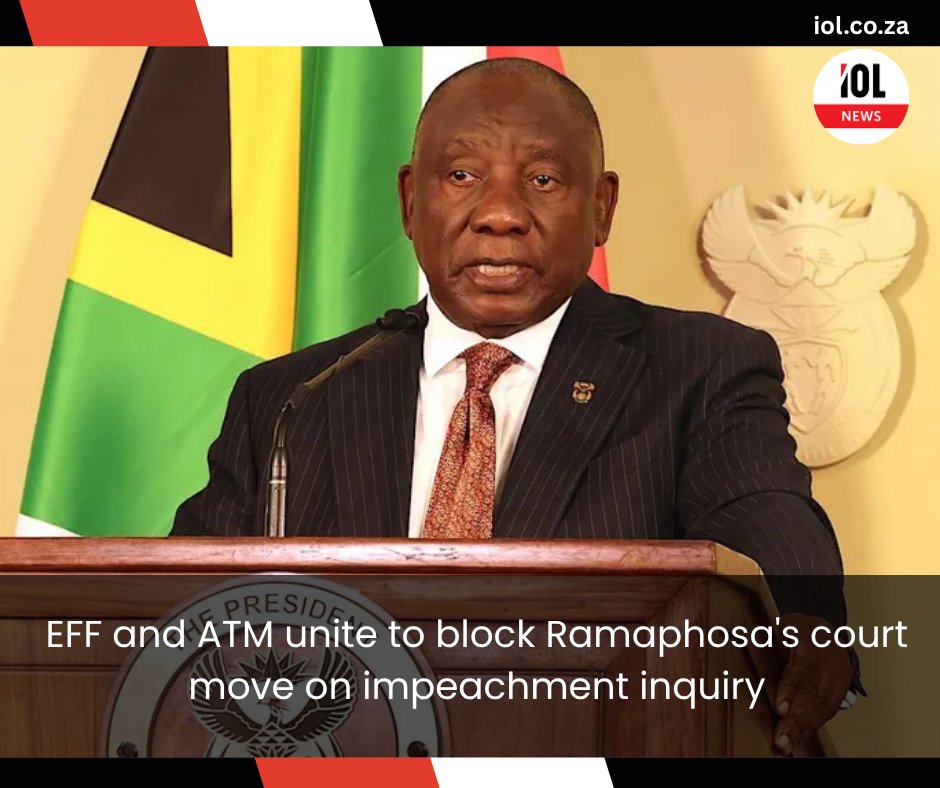 IOL's tweet photo. The EFF and ATM are teaming up to block President Ramaphosa’s court bid against the impeachment inquiry. With opposition parties uniting, the stakes for South Africa’s political future just got higher.
Read on https://t.co/K7vGHPXi3k
#EFF #ATM #Ramaphosa #SouthAfricaPolitics https://t.co/YWt29oiKfa