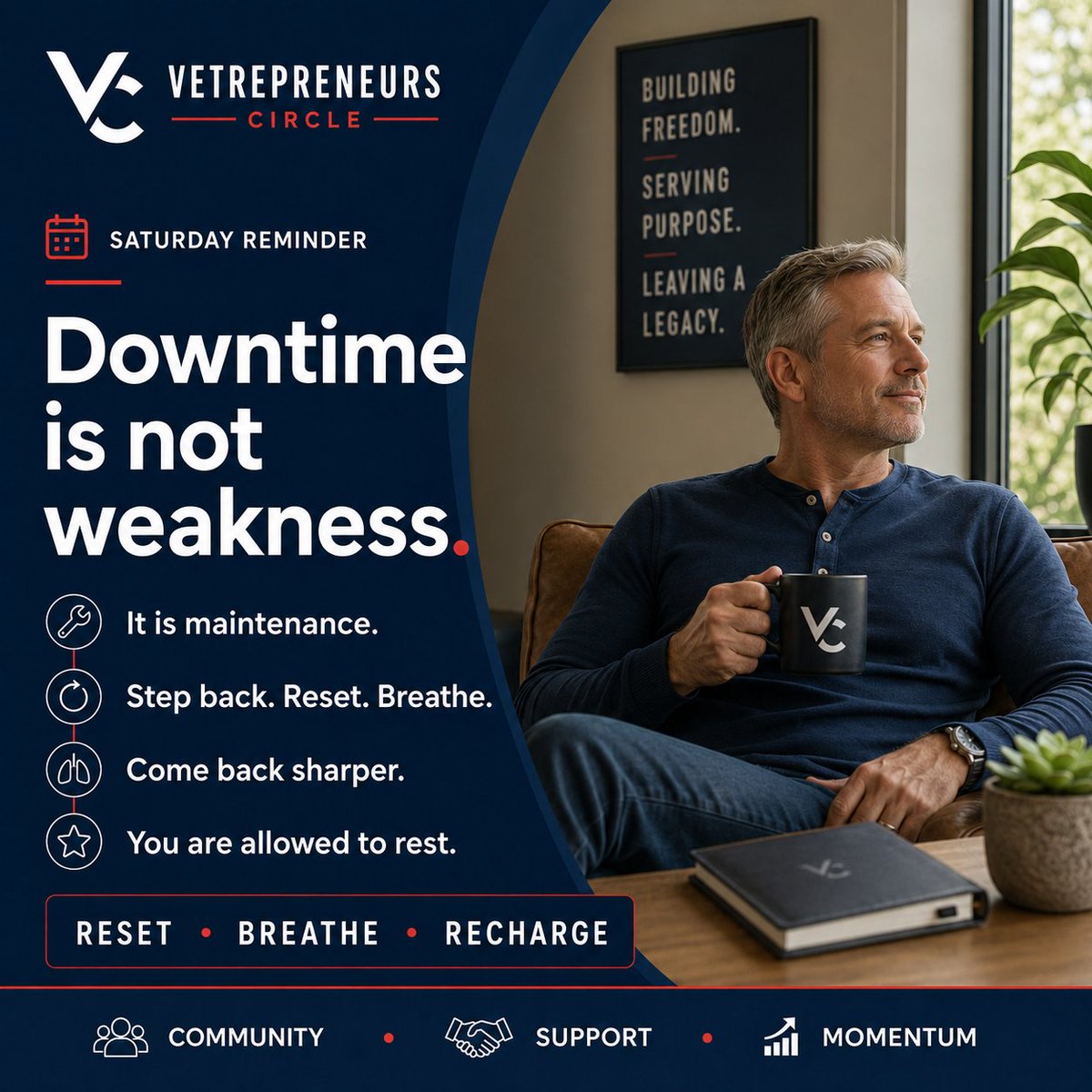 VetsCircle's tweet photo. Downtime is not weakness. It is maintenance.

Step back, reset, breathe, and come back sharper.

You are allowed to rest. Even business owners need a stand-down.

#VetrepreneursCircle #VeteranBusinessOwners #Downtime #BusinessMindset https://t.co/t0zmPECNdc