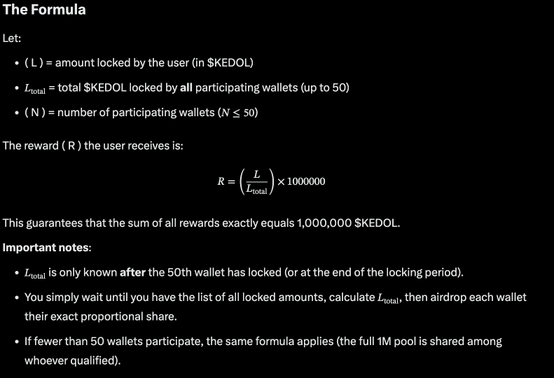Tymdan__'s tweet photo. To determine how many $KEDOL u will get for locking in the @kedolik_swap *Beta Locks reward event to celebrate our Locks and Staking protocol.

We are Airdropping 1,000,000 $KEDOL to the first 50 Wallets that lock a minimum of 200,000.

Once we hit 50 Wallets with a minimum of 200K the amount every wallet will receive can be calculated with this simple formula:

The 1,000,000 $KEDOL reward pool will be distributed proportionally to the amount each of the first 50 qualifying wallets locks. 

Your share = (Your locked amount ÷ Total locked by all 50) × 1,000,000 $KEDOL

So the more you lock, the more you earn, the less you lock, the less you earn!
