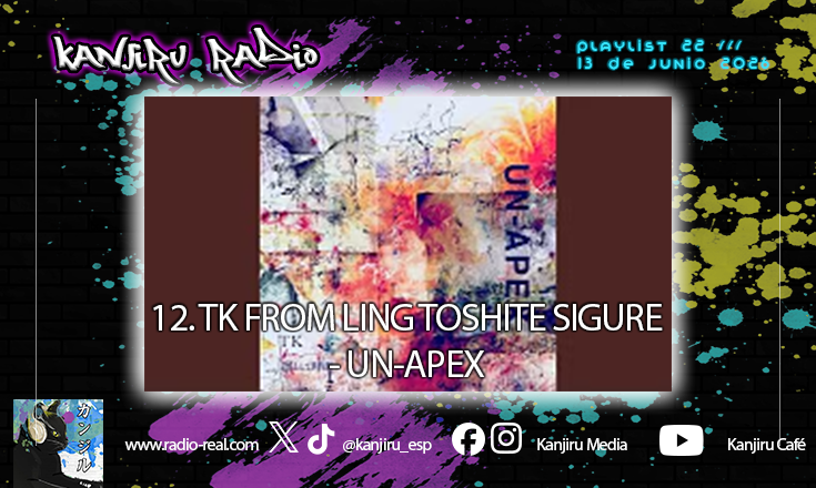 Kanjiru_esp's tweet photo. 🔥 UN-APEX representa la evolución de TK como compositor y productor, reuniendo años de experimentación en una pieza intensa y sofisticada.
📻 https://t.co/4rLjEaEiET
#Kanjiru #TK #LingTositeSigure #UNAPEX https://t.co/tRm6XVlGHu