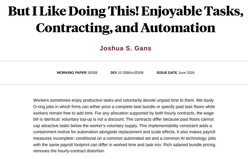 nberpubs's tweet photo. If workers enjoy tasks, automation can both increase work satisfaction while reducing pay, from @joshgans https://t.co/pY36AAxcWK https://t.co/heJezqMShb
