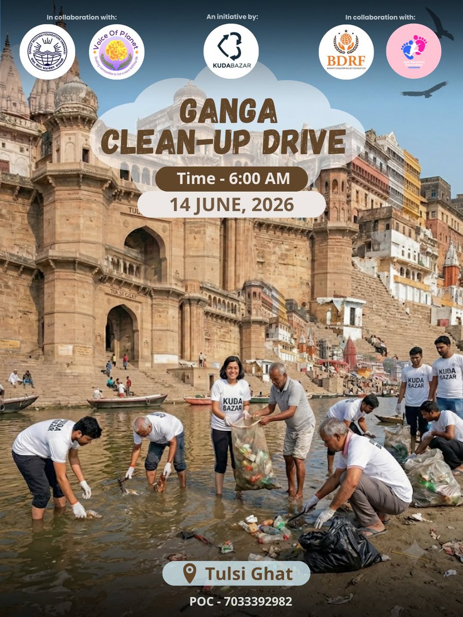 KudaBazar's tweet photo. 🌊Join the Ganga Clean-Up Drive at Tulsi Ghat!🤝

📅14 June 2026 |⏰6:00–6:30 AM reporting
Help keep Maa Ganga clean, enjoy refreshments, and win exciting gifts!🎁

With @sankatmochan_foundation @thevoiceofplanet_ @last_benchers_assoc @BDRF_official 
#KudaBazar #Banaras #Ganga https://t.co/D9LZi54e9u