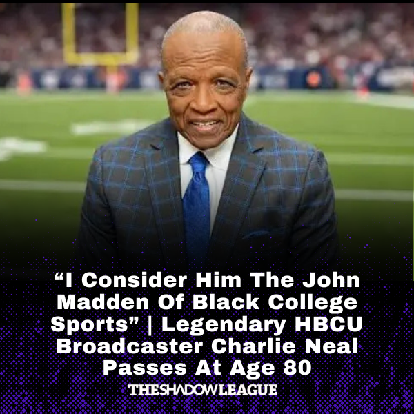 ATLBlackStar's tweet photo. Charlie Neal, the legendary HBCU broadcaster many called the “John Madden of Black college sports,” has passed away at 80, leaving behind a legacy that helped generations of fans fall in love with the games, the players, and the culture.

https://t.co/FyfsKAnp0n https://t.co/MoS62CPgsy