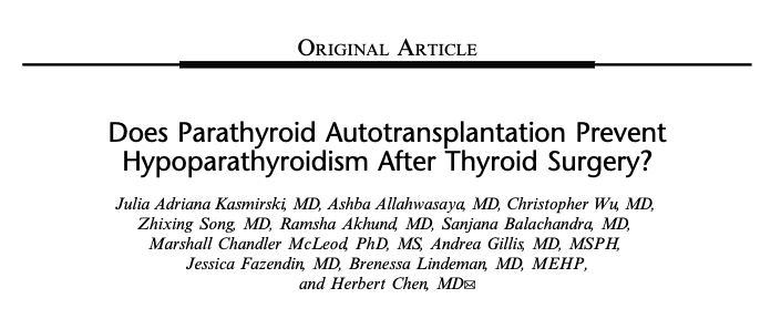 AnnalsofSurgery's tweet photo. Among patients undergoing thyroidectomy, parathyroid autotransplantation was not associated with improved recovery of parathyroid function or lower rates of long-term parathyroid insufficiency. https://t.co/xYM8raqdng https://t.co/JEH5IjK5J1