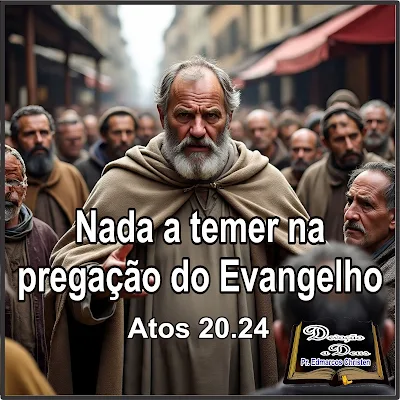 PrEdmarcos's tweet photo. DEVOÇÃO A DEUS: 1911 – Atos 20.24 – NADA A TEMER NA PREGAÇÃO DO EV... https://t.co/0AyOMTn6Dz https://t.co/2xAB14d92O