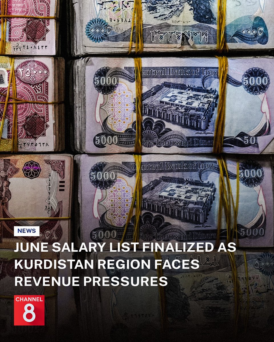 Channel8English's tweet photo. The preparation of the June salary list for Kurdistan Region public sector employees using the “Payroll” system has been completed. While preparations are underway to dispatch the list to Baghdad, financial officials are warning of a significant decline in non-oil revenues that could trigger an imminent deficit.

Read more: https://t.co/Txm9E3vVRI