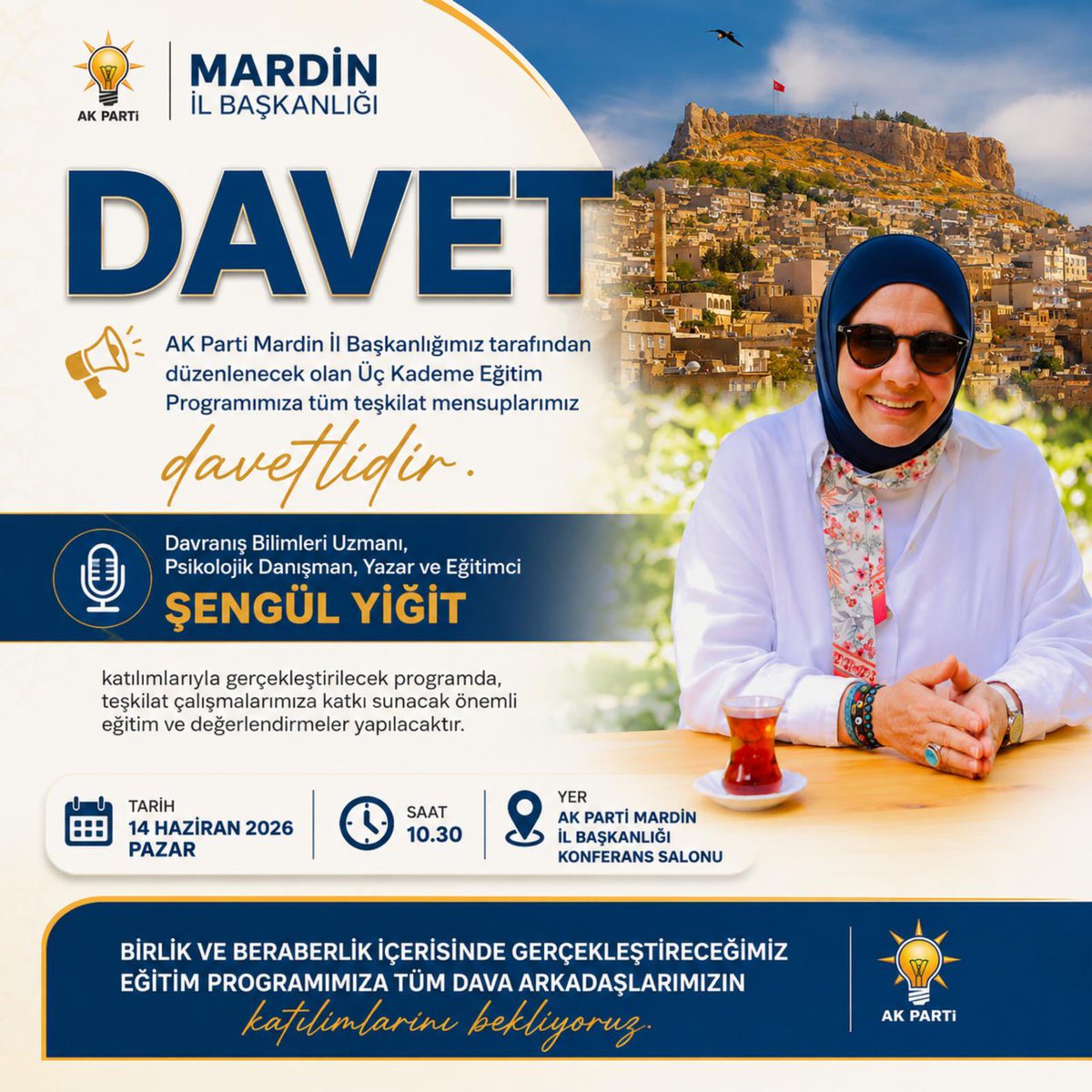 AKPartiMardinil's tweet photo. Birlik ve beraberlik içinde, daha güçlü yarınlara... 💡

AK Parti Mardin İl Başkanlığımız tarafından düzenlenen **"Üç Kademe Eğitim Programı"**mızı, Davranış Bilimleri Uzmanı, Psikolojik Danışman, Yazar ve Eğitimci Şengül Yiğit’in katılımıyla gerçekleştireceğiz.

Teşkilat çalışmalarımıza büyük katkı sunacak bu önemli eğitim ve değerlendirme programına tüm dava arkadaşlarımızı ve teşkilat mensuplarımızı bekliyoruz.
@MehmetUncu47 
@sengulyigit