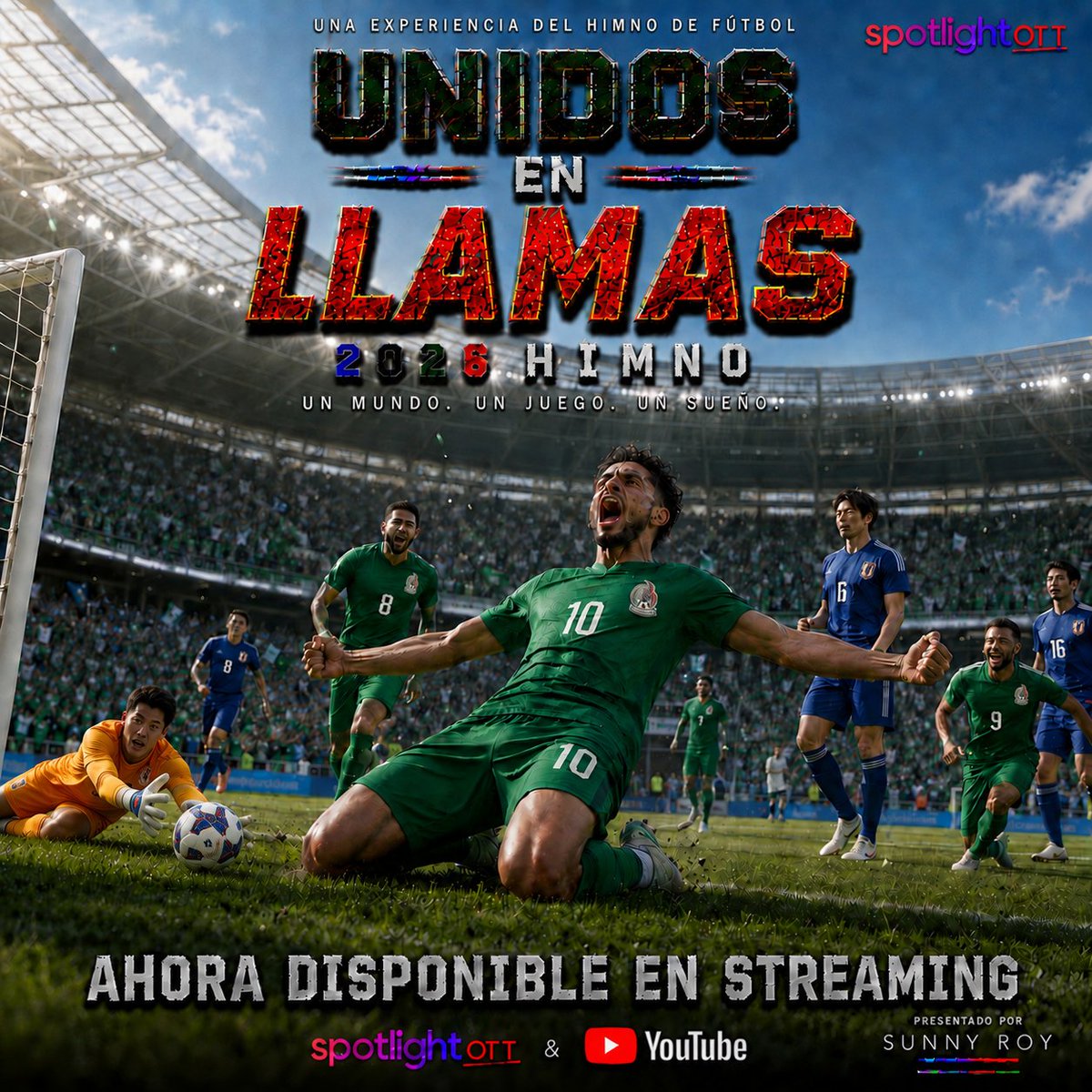 Myself_SunnyRoy's tweet photo. 🔥 UNIDOS EN LLAMAS – Himno 2026

Ahora disponible en streaming en Spotlight OTT y YouTube.

La versión en español está creciendo rápidamente en streaming. ¡Gracias por el apoyo! 

Spotlight OTT
https://t.co/D98DdL8ita

YouTube
https://t.co/Pdj7VMQ0tt

#WorldCupFootball2026 ⚽🔥 https://t.co/6QFLg9C77F