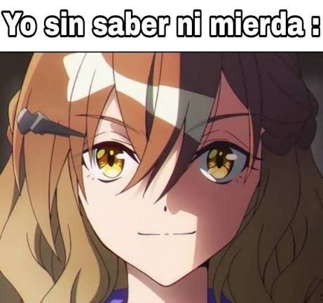 biscotti_rtx's tweet photo. @umatorena07 Llegan a ser muy bizarros los memes 
Y otros son un meme recortado o una referencia a un meme o otro medio, el de la derecha es de un jodido meme de baki que recortaron dejando solo el "yo sin saber ni mierda:" https://t.co/lFEFFIOjep