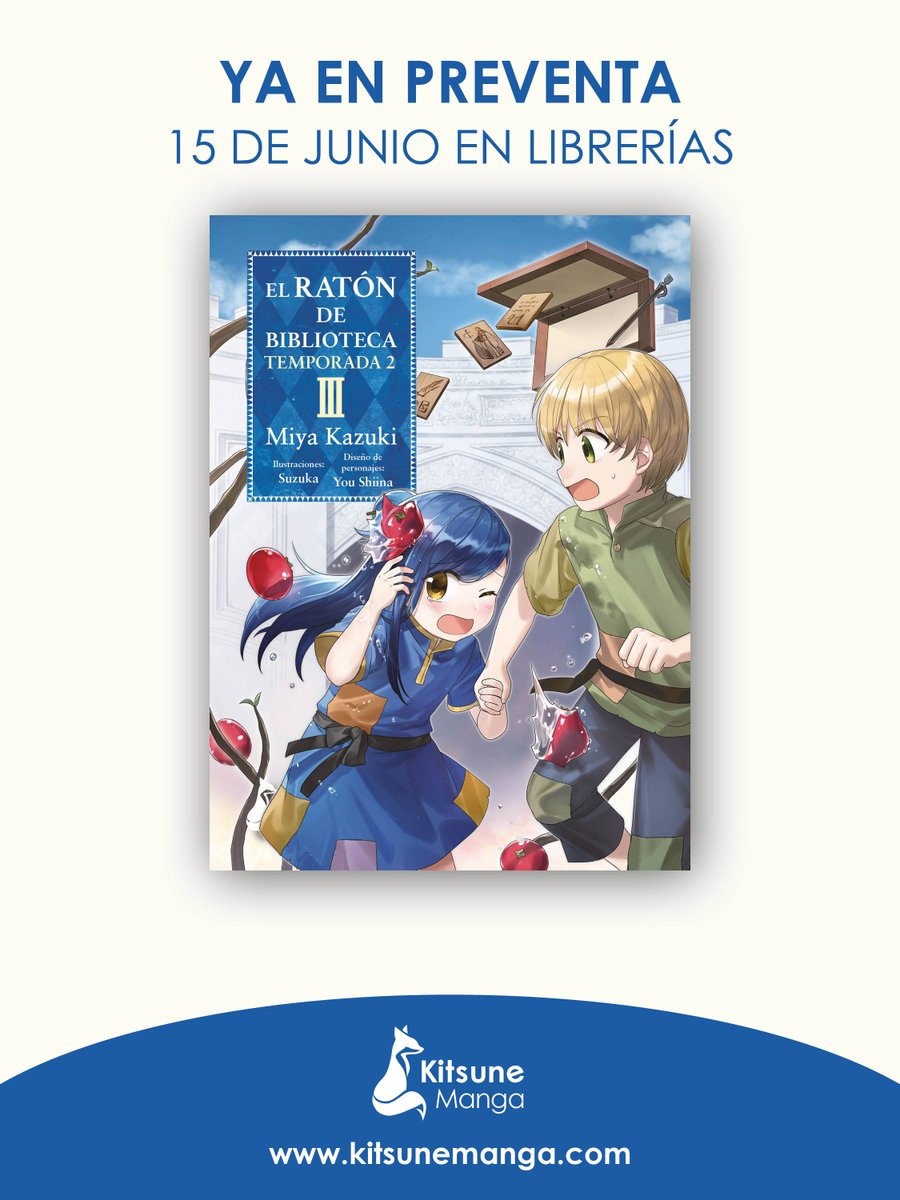 KitsuneMangaEd's tweet photo. ¡Novedad!

El tercer volumen de la segunda temporada de la serie fenómeno "El ratón de biblioteca" de #miyakazuki llega librerías el 15 de junio 📌

Cuando Myne se propone algo no para hasta conseguirlo y se ha convertido en aprendiz de doncella azul del templo de la ciudad 📚 https://t.co/lqAZTj8rmB