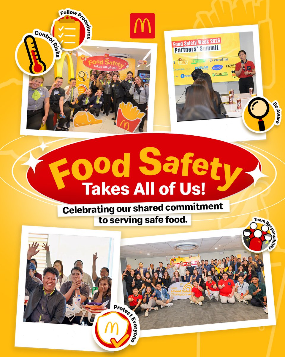 McDo_PH's tweet photo. One week, one shared commitment to Food Safety!  💛  
 
#FoodSafetyWeek 2026 brought together our people, partners, and teams to celebrate the practices that help make food safety part of everything we do because food safety takes all of us! Thank you to everyone who participated and helped make the week meaningful.  

We promise to continue our commitment to delivering safe, quality meals for everyone, every day.