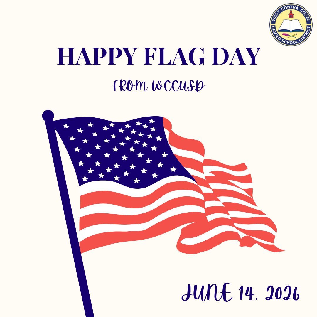 WCCUSD's tweet photo. 🇺🇸 Happy Flag Day! 

WCCUSD proudly honors the symbol of our nation and the values it represents. Today, we recognize the American flag as a symbol of unity, freedom, and democracy, and we celebrate the communities it brings together.
#WCCUSD #FlagDay https://t.co/rupzNHH07z