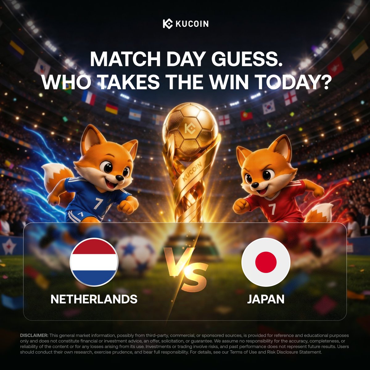 kucoincom's tweet photo. 🎉 KuCoin Crypto Cup | Pick Your Winner 🎉
NETHERLANDS vs JAPAN ⚽️
 
Who's got what it takes to claim victory today? Let us know your prediction in the comments and show your team some love! 👇🏆
 
🎯 A $10,000 airdrop is waiting for you! Join the KuCoin Crypto Cup trade & earn event and get your share: https://t.co/WepkaW44HD
 
#KuCoinCryptoCup #WorldCup2026 #CryptoTrading #Airdrop