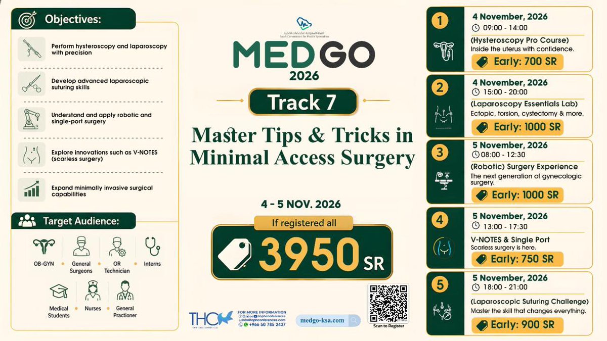 tophconferences's tweet photo. 🌸 MEDGO 2026 🌸
Track 7
Master Tips &amp; Tricks in Minimal Access Surgery
🔹Hysteroscopy Pro Course
🔹Laparoscopy Essentials Lab
🔹Robotic Surgery Experience
🔹V-NOTES &amp; Single Port
🔹Laparoscopic Suturing Challenge
📅 4 - 5 Nov 2026
📌 للتسجيل:
https://t.co/kq5V2jq5tO
📞0507852437 https://t.co/qtPkO6130U