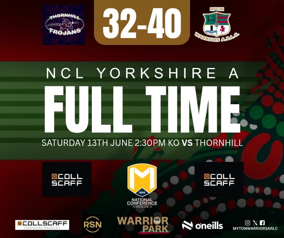MytonWarriors's tweet photo. Saturday’s Open Age Result:

Saturday 13th June

2026 @TheRFL National Conference Yorkshire A 

@thornhilltrojan 32-40 @MytonWarriors

MOM: Z McGowan &amp; L Ward

Tries: 
T Fisher 2
L Ward 2
Z McGowan
A Wall
C Clark
J Dawson

Goals: T Fisher 4

🏉🏆❤️💚 #UpTheWarriors #CommunityRL https://t.co/5C0s6JGWUp