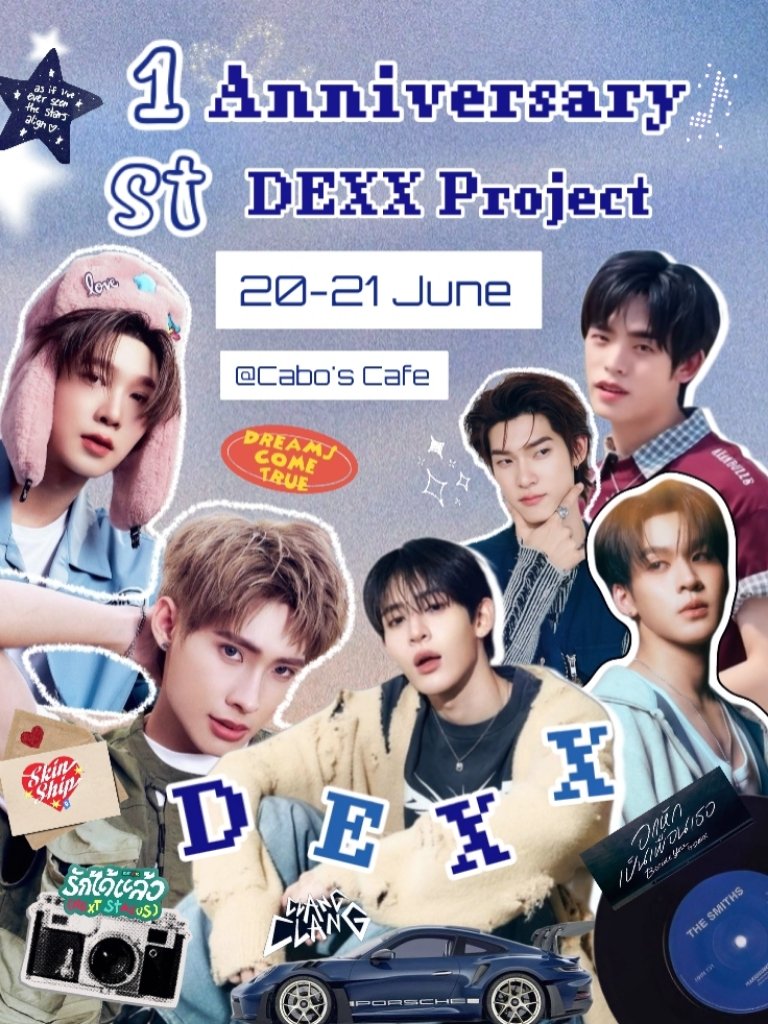 TTPniverse's tweet photo. พอดีว่างๆ หาไรทำเล่นๆๆเลยนั่งทำ AW ครบรอบ1ปี DEXX Project ดีกว่า💙🌌
📢1th Anniversary DEXX Project
อย่าลืมกันน้า 20-21 มิ.ย นี้ ที่ @ cabo's cafe' พี่ๆTheX คนไหนว่างและสะดวกอย่าลืมแวะไป งานแกล โปรเจกต์ครบรอบ น้อง DEXX กันเยอะๆนะงับ.มีตั้ง2วัน เลยน้า 😊
#DEXXth
#TheX https://t.co/6RN1EeWdpH