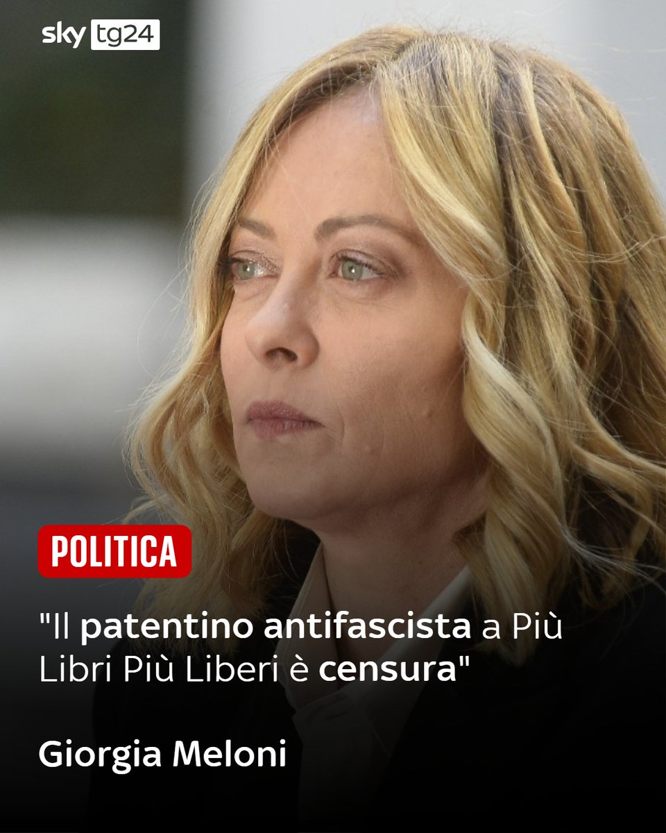 SkyTG24's tweet photo. La premier su X commenta una decisione della fiera della piccola e media editoria: "Per partecipare le case editrici dovranno ottenere quest'anno il ‘patentino antifascista', sottoscrivendo un'apposita dichiarazione. Questa si chiama, banalmente, censura" https://t.co/YnorjTimo8

#news #skytg24