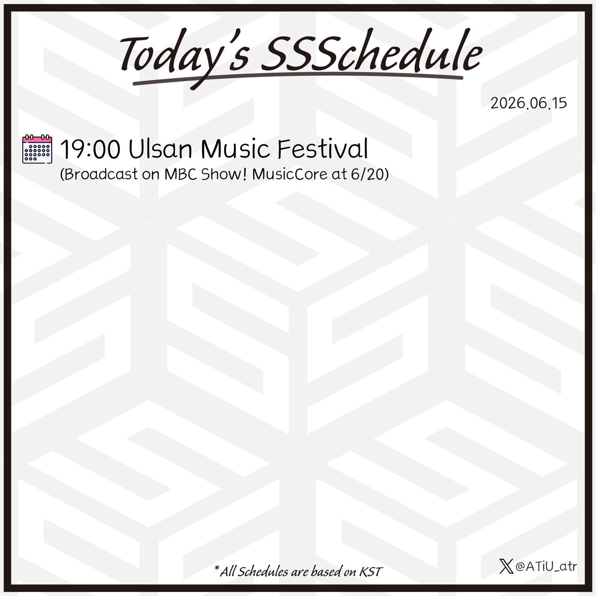 ATiU_atr's tweet photo. Today's #SSSchedule
2026.06.15
#트리플에스 #tripleS #トリプルS https://t.co/6fG4dD9LV0