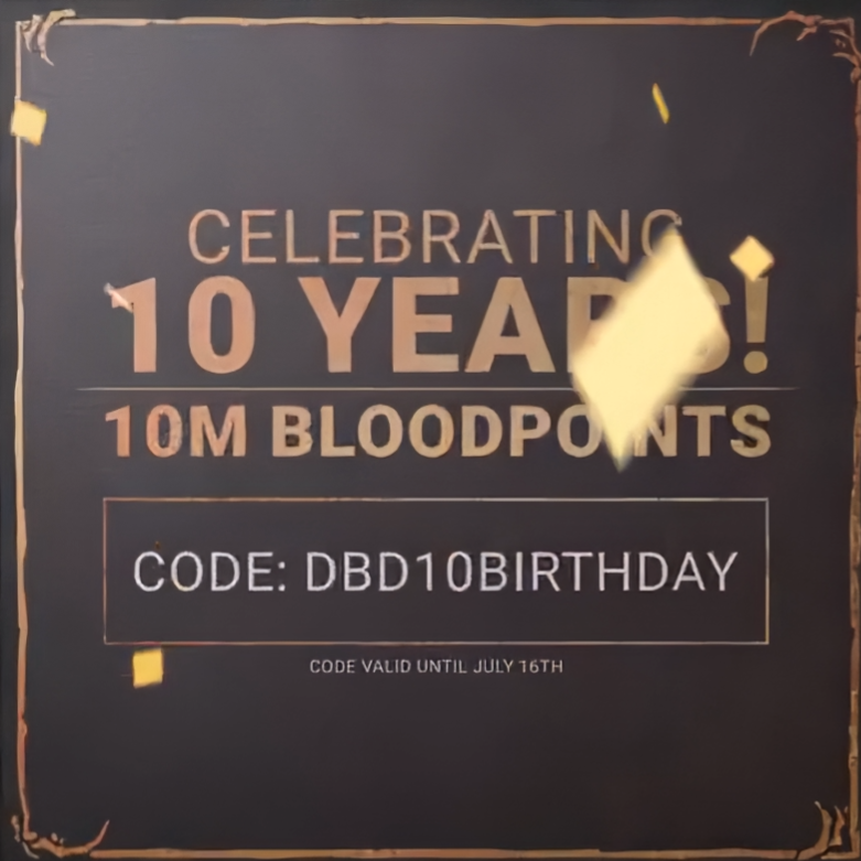 LeaksDBDFR's tweet photo. Code "DBD10BIRTHDAY" pour recevoir 10M de points de sang. https://t.co/r1wuxeb4Py