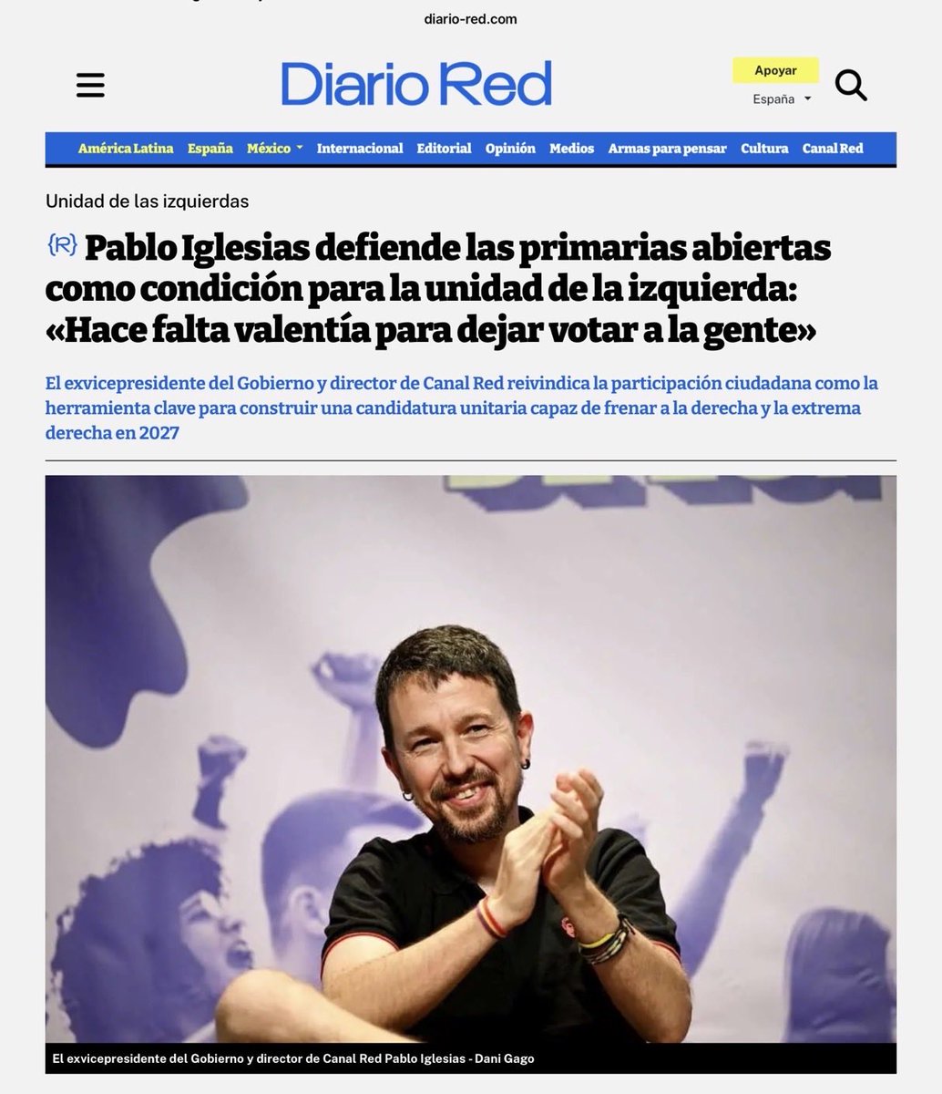 anluma99's tweet photo. Jaque a la Reina  

Es una jugada maestra. Pablo Iglesias lanza un ordago de auténtica Democracia a cualquiera de los submarinos teledirigidos desde el PSOE: Rufián y Unai Sordo.

En la política española actual la propuesta del señor Iglesias es una impugnación del orden tácito que rige el ecosistema progresista español controlado que el PSOE:  integrar y neutralizar a sus aliados mediante una combinación de reconocimiento institucional y dependencia estratégica. De ahí la incomodidad que provoca el órdago: no interpela  a las direcciones de los partidos sino que desplaza el foco hacia un sujeto político incómodo: el votante. En el tablero político de la izquierda , figuras como Rufián o Unai Sordo se presentan  como actores autónomos pero sólo son piezas en un dispositivo más amplio que gravita en torno a la lógica central del PSOE, incluso cuando adoptan tonos disonantes. El jaque del señor Iglesias cumple una función que en esta etapa de la política- escenario es muy valorada por el votante izquierdista exigente : obliga a retratarse.

Hoy le pongo un diez a este inteligente muchacho.