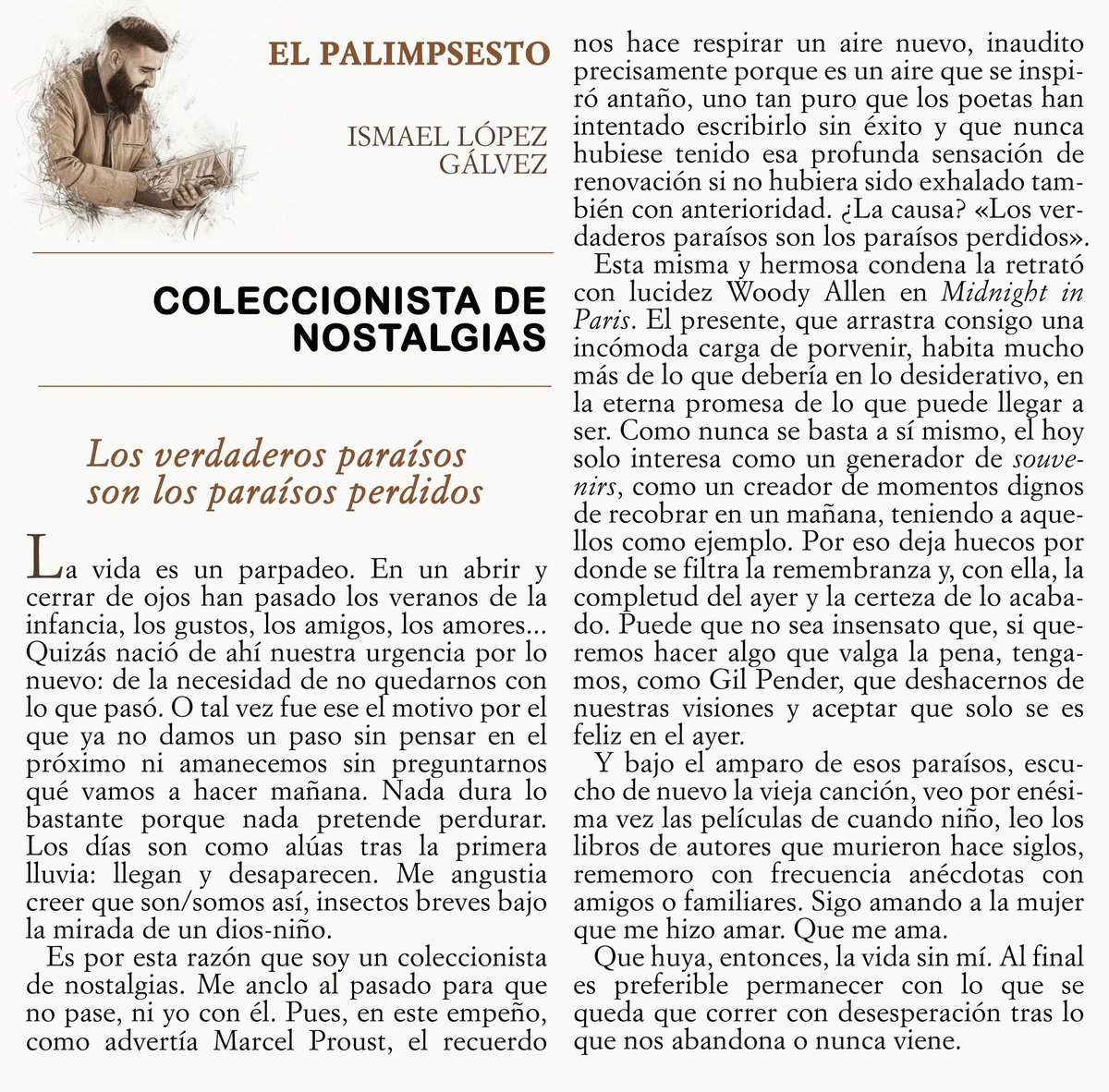mjunda's tweet photo. Coleccionista de nostalgias

"... Es por esta razón que soy un coleccionista de nostalgias. Me anclo al pasado para que no pase, ni yo con él". 

Hermoso @Ismaellg90 ! https://t.co/knToLf2KfB
