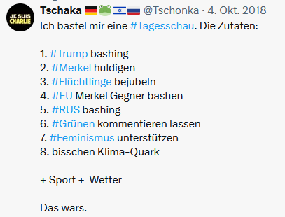 DrLuetke's tweet photo. Zutaten für eine @tagesschau 2026:

"Ich begrüsse Sie zur #tagesschau..."

1. Trump schuld
2. Putin schuld
3. AfD schuld
4. Bundesregierung gut
5. Migration gut
6. Grüne gut
7. Transen und Frauen Sport gut
8. Klima Wetter schlecht

"Wir wünschen Ihnen noch einen schönen Abend." https://t.co/FfkJRL26sm