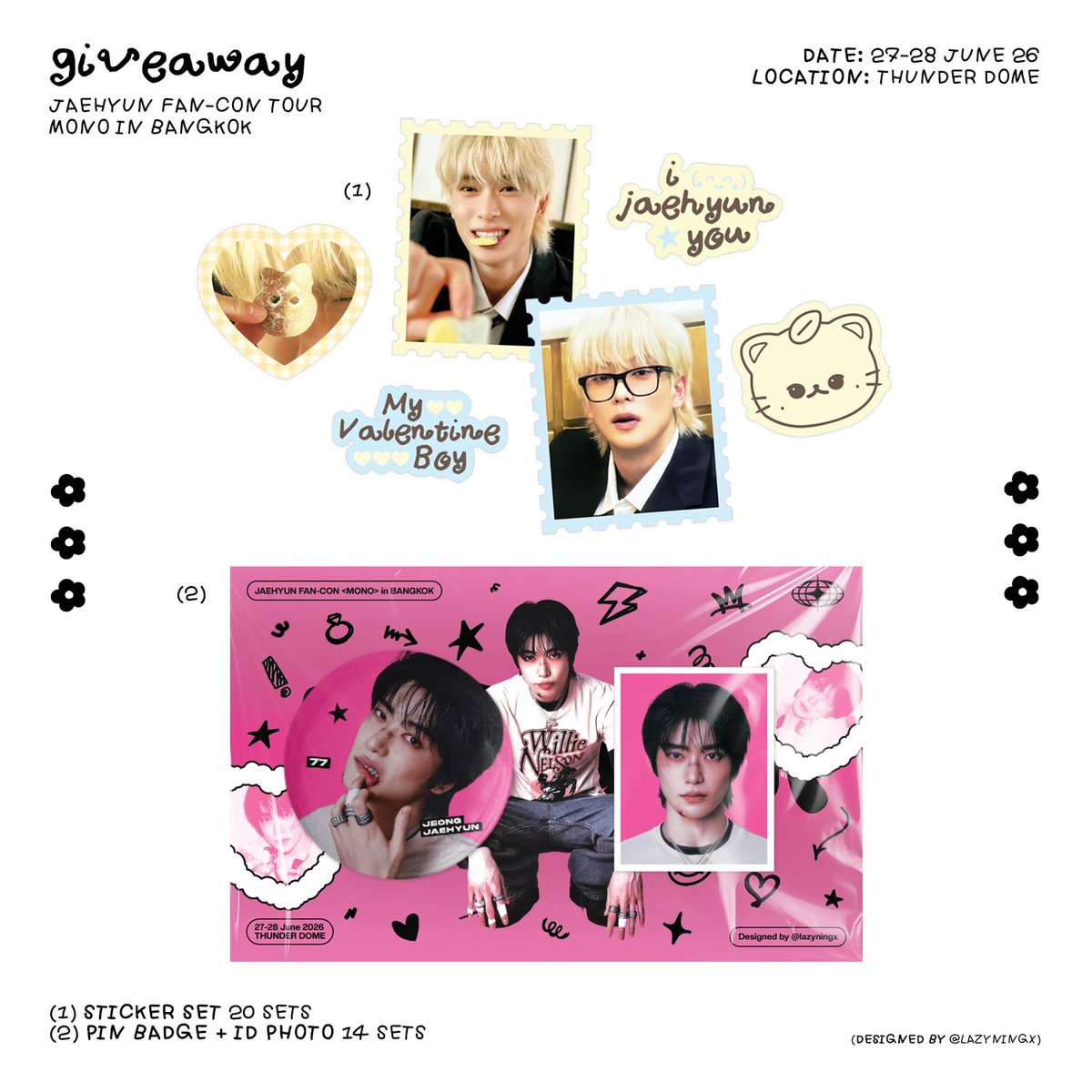 lazyningx's tweet photo. (pls kindly rt)

giveaway for
jaehyun mono in bkk

🗓️ date : 27-28 june 26
📍 location : thunder dome
🕑 time : tba

#JAEHYUN
#JAEHYUN_MONO
#JAEHYUN_MONO_BANGKOK https://t.co/UoSJR4Tqdh