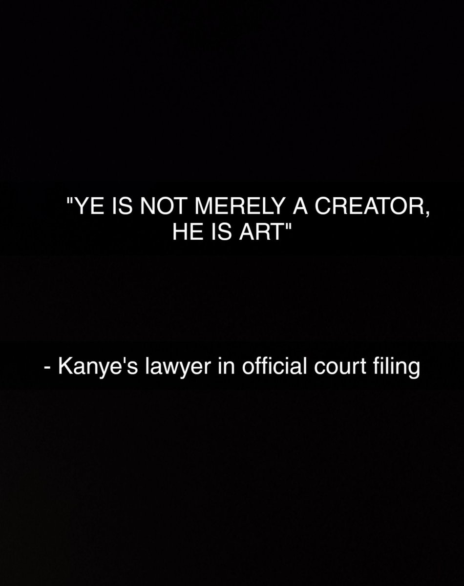 anotherprofesor's tweet photo. An ex-Yeezy (Kanye's brand) staff sued Kanye over a workplace dispute. Instead of using a normal legal defense, Ye's lawyers wrote in the legal filing: “Ye is not merely a creator; he is art.” 💀

They claimed his behavior was perfectly acceptable because his life is a "continuous performance challenging societal taboos." 🤦

​The judge was very unimpressed by the shameless glazing. He threw the motion out and ordered Kanye to pay $76,245 to cover the employee's legal fees for wasting the court's time with a "frivolous" argument.  

​Imagine trying to tell a judge that laws don't apply to Kanye because he's some God-like figure 😭 this dude has the most delusional fanbase in celebrity history!