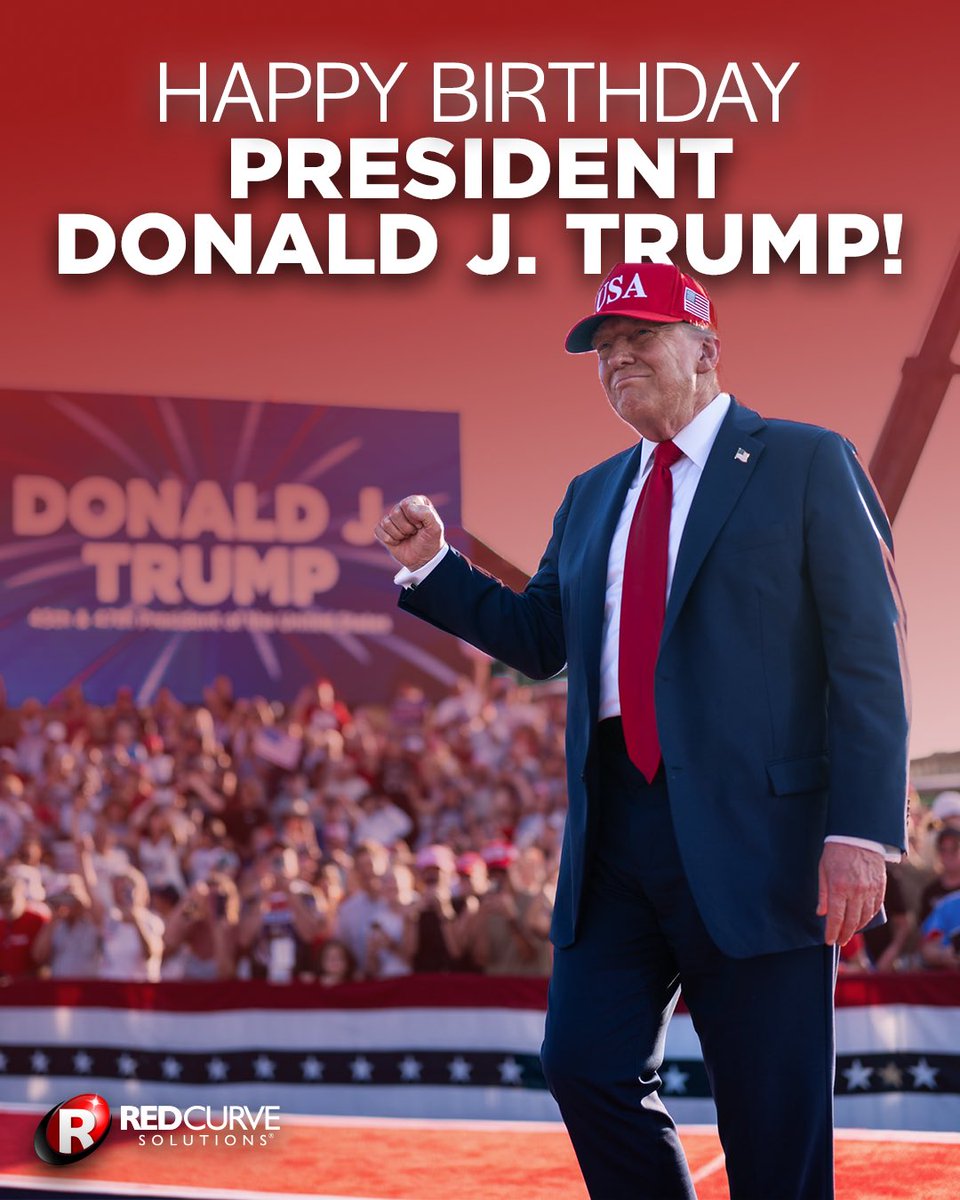 IChooseRedCurve's tweet photo. Wishing a very Happy Birthday to the 45th and 47th @POTUS, Donald J. Trump! https://t.co/ssjLGdX7iP