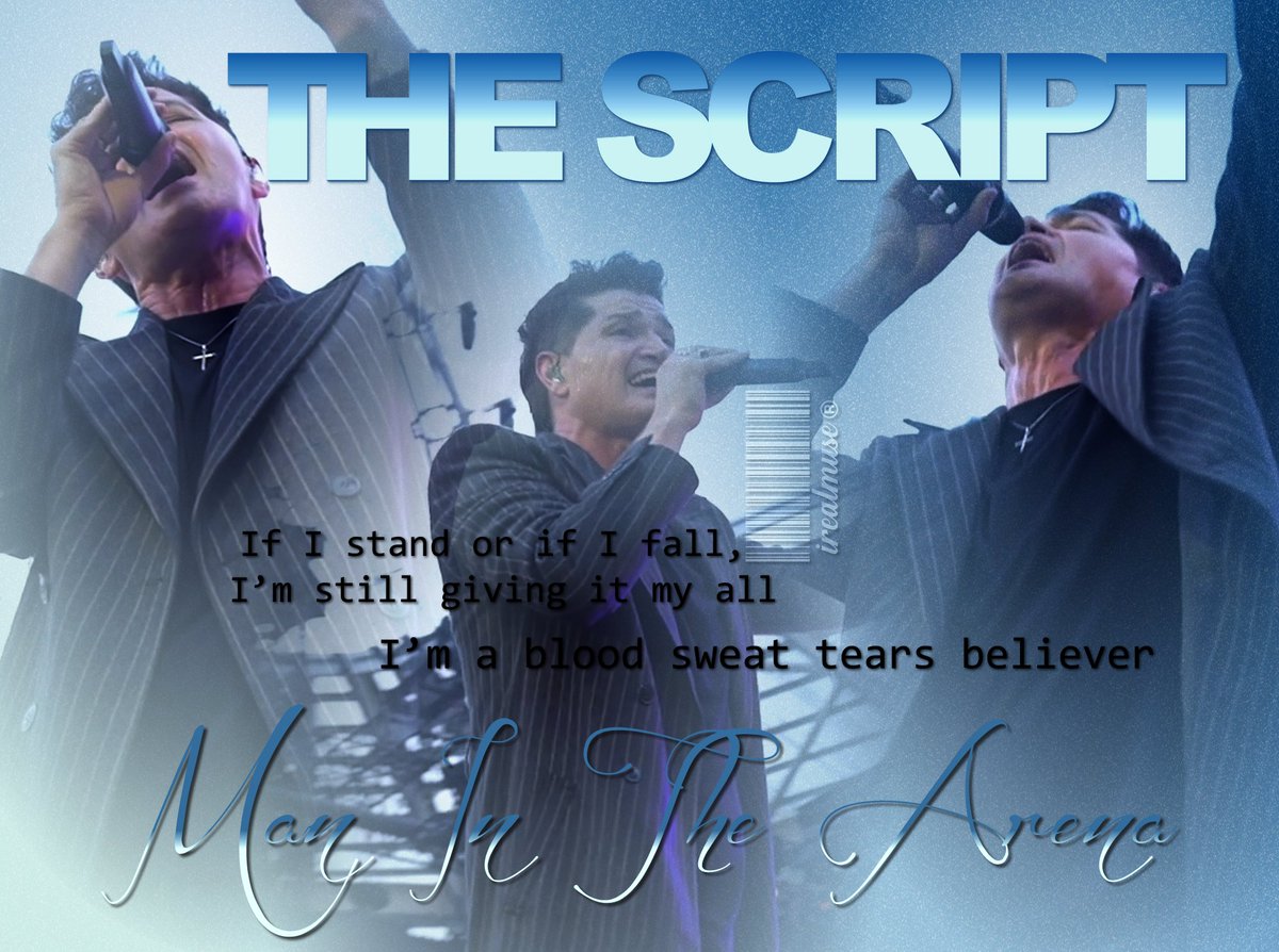 iRealMuse1's tweet photo. 🎶🎶 If I stand or if I fall,
I'm still giving it my all
I'm a blood sweat tears believer,
I'm the man in the arena 🎶🎶
#TheSript #TheScriptFamily #ManInTheArena #TheScriptEdits
@thescript
@TheScript_Danny https://t.co/SvODTGJ7Gd