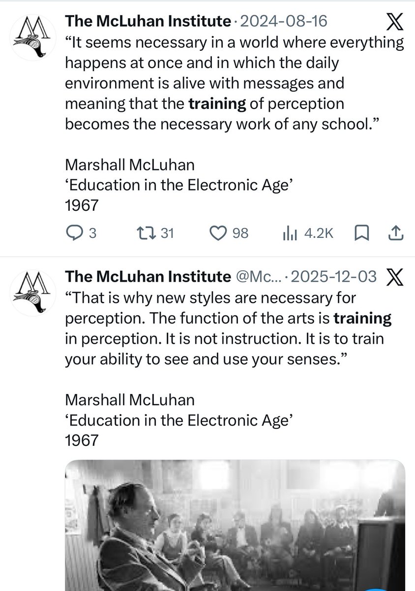 amicusadastra's tweet photo. “It seems necessary in a world where everything happens at once and in which the daily environment is alive with messages and meaning that the training of perception becomes the necessary work of any school.”

Marshall McLuhan
‘Education in the Electronic Age’
1967 https://t.co/Rz1cjgD74D