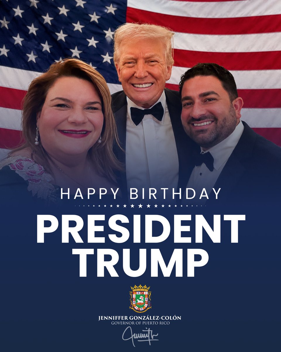 Jenniffer's tweet photo. Happy Birthday to the 45th and 47th President of the United States, @POTUS Donald J. Trump! 🇺🇸

Thank you for your leadership, your commitment to strengthening America, and your support to the people of Puerto Rico.

Grateful for your continued commitment to advancing a stronger, safer, and more prosperous future for all Americans.

Happy Birthday, Mr. President!
