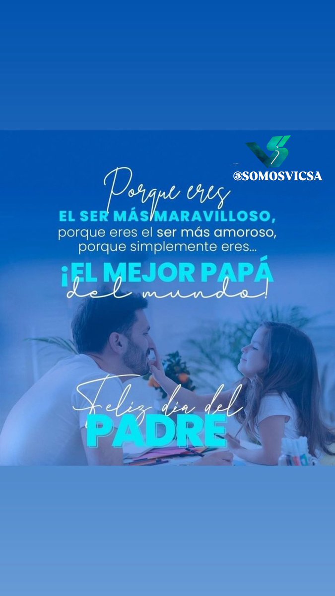 SomosVicsa's tweet photo. En Vicsa celebramos hoy a todos los papás que con esfuerzo, ejemplo y dedicación construyen un mejor futuro para sus familias.  
Gracias por enseñarnos el valor del trabajo, por guiar con firmeza y por dar lo mejor cada día. Su compromiso nos inspira.  

¡Disfruten su día! https://t.co/wVgm8OwEoq